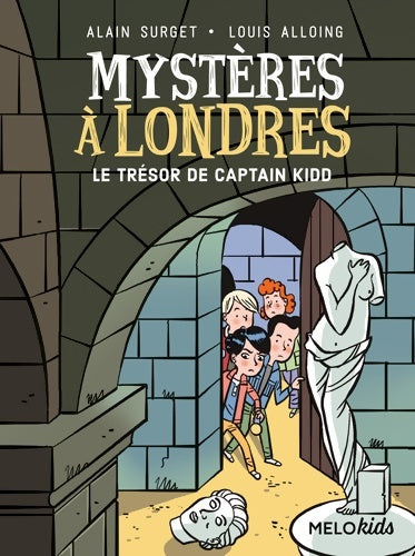 Livrenpoche : Mystères à Londres Tome III : le trésor de Captain Kidd - Alain Surget - Livre