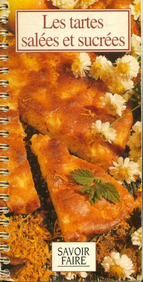 Livrenpoche : Les tartes salées et sucrées - Collectif - Livre