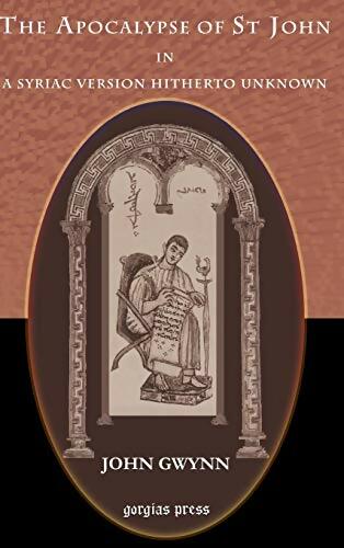 Livrenpoche : The apocalypse of St. John. A syriac version hitherto unknown - John Gwynn - Livre