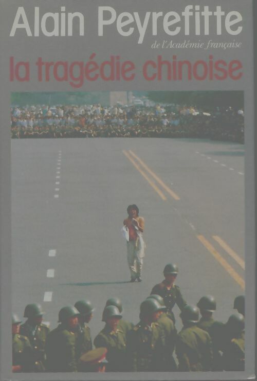 Livrenpoche : La tragédie chinoise - Alain Peyrefitte - Livre