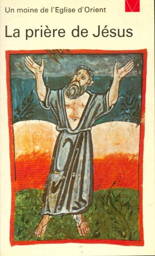Livrenpoche : La prière de Jésus - Anonyme - Livre