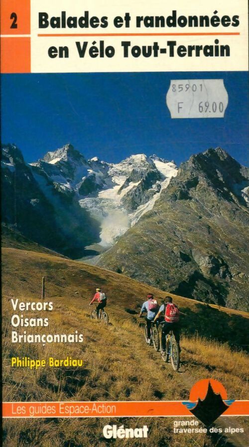 Livrenpoche : Balades et randonnées en vélo tout-terrain : Vercors, Oisans brianconnais - Philippe Bardiau - Livre