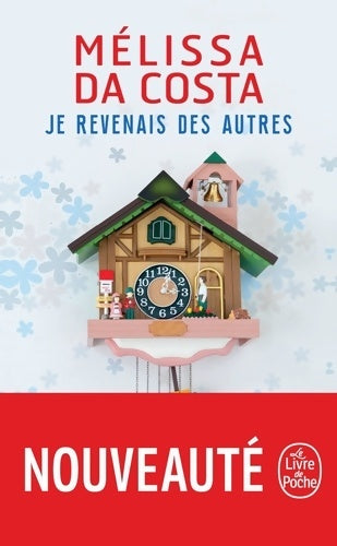 Livrenpoche : Je revenais des autres - Mélissa Da Costa - Livre