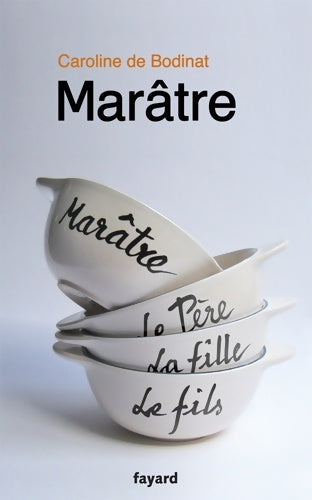 Livrenpoche : Marâtre - Caroline De Bodinat - Livre