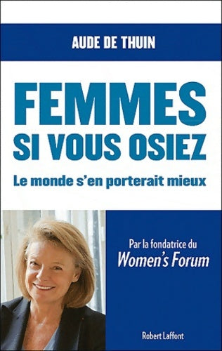 Livrenpoche : Femmes si vous osiez - Aude De Thuin - Livre