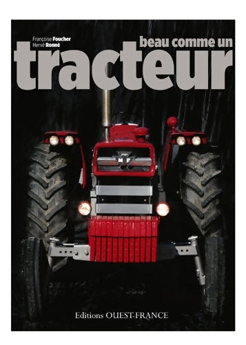 Livrenpoche : Beau comme un tracteur - Françoise Foucher - Livre