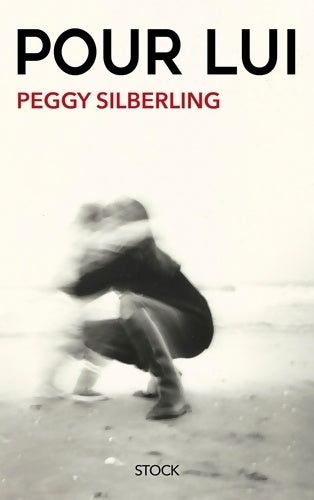 Livrenpoche : Pour lui - Peggy Silberling - Livre