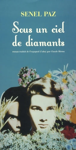 Livrenpoche : Sous un ciel de diamants - Senel Paz - Livre