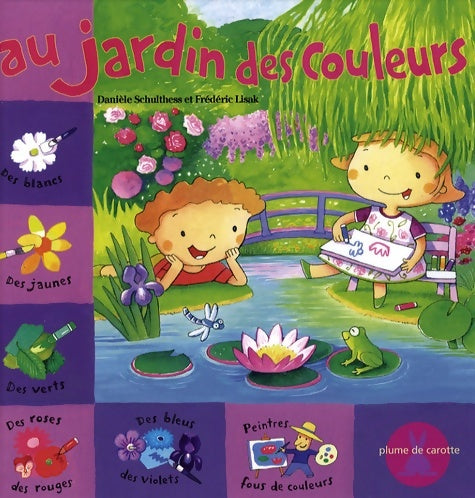 Livrenpoche : Au jardin des couleurs - Danièle Schulthess - Livre