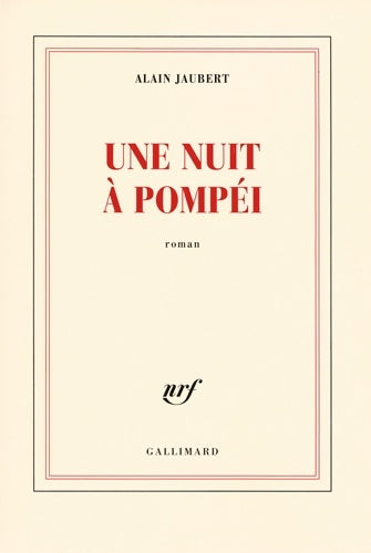 Livrenpoche : Une nuit à Pompéi - Alain Jaubert - Livre