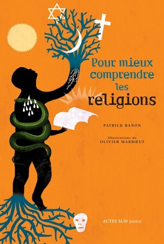 Livrenpoche : Pour mieux comprendre les religions - Patrick Banon - Livre