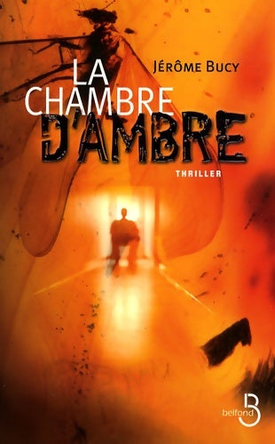 Livrenpoche : La chambre d'Ambre - Jérôme Bucy - Livre