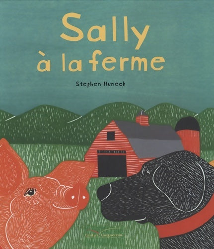 Livrenpoche : Sally à la ferme - Stephen Huneck - Livre