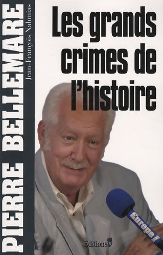 Livrenpoche : Les grands crimes de l'histoire - Pierre Bellemare - Livre