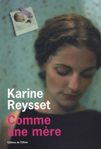 Livrenpoche : Comme une mère - Karine Reysset - Livre