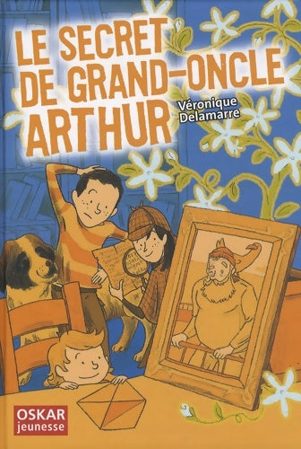 Livrenpoche : Le secret de grand-oncle Arthur - Veronique Delamarre Bellego - Livre