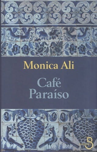 Livrenpoche : Café Paraiso - Monica Ali - Livre