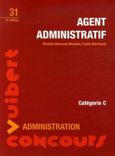 Livrenpoche : Agent administratif : Catégorie c - Michèle Barnoud-maisdon - Livre