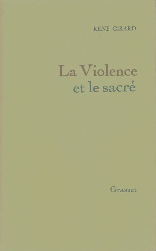 Livrenpoche : La violence et le sacré - René Girard - Livre
