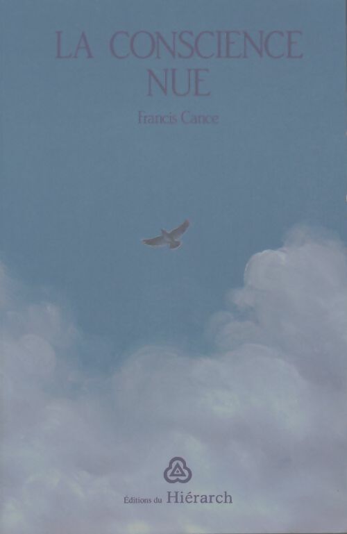 Livrenpoche : La Conscience nue - Francis Cance - Livre