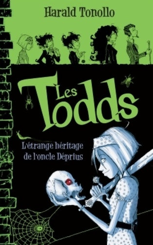 Livrenpoche : Les todds Tome I - l'étrange héritage de l'oncle déprius - Harald Tonollo - Livre