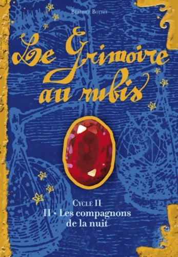 Livrenpoche : Les compagnons de la nuit - Béatrice Bottet - Livre