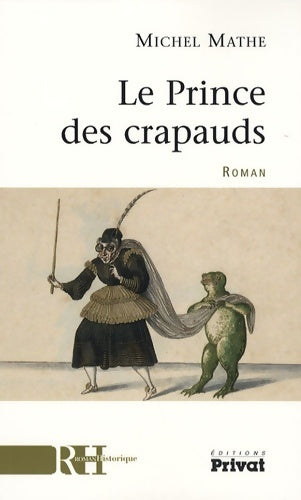 Livrenpoche : Le prince des crapauds - Michel Mathe - Livre