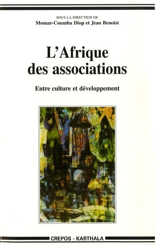 Livrenpoche : L'Afrique des associations : Entre culture et développement - Momar-coumba Diop - Livre