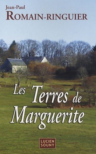 Livrenpoche : Les terres de Marguerite - Jean-Paul Romain-Ringuier - Livre