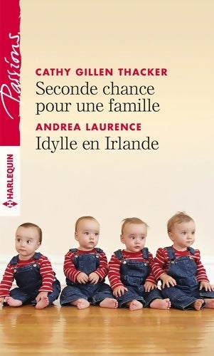 Livrenpoche : Seconde chance pour une famille/ Idylle en Irlande - Cathy Gillen Thacker - Livre