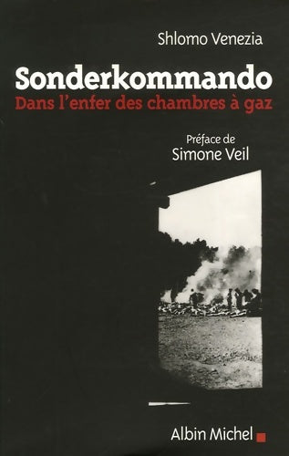 Livrenpoche : Sonderkommando : Dans l'enfer des chambres à gaz - Shlomo Venezia - Livre