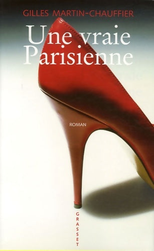 Livrenpoche : Une vraie parisienne - Gilles Martin-Chauffier - Livre