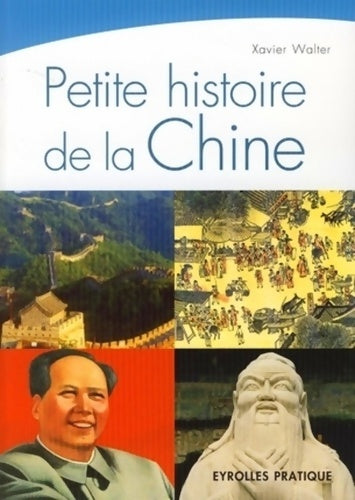 Livrenpoche : Petite histoire de la chine - Xavier Walter - Livre