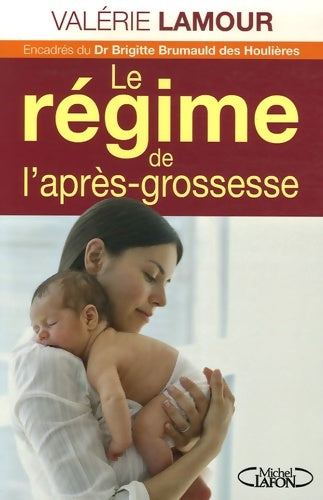 Livrenpoche : Le régime de l'après-grossesse - Valérie Lamour - Livre