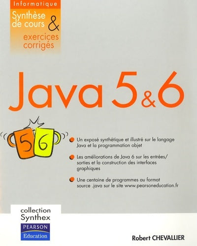 Livrenpoche : Java 5 & 6 Synthèse de cours et exercices corrigés - Robert Chevallier - Livre
