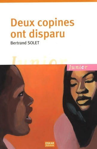 Livrenpoche : Deux copines ont disparu - Bertrand Solet - Livre