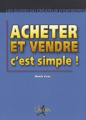 Livrenpoche : Acheter et vendre c'est simple ! - Denis Cras - Livre