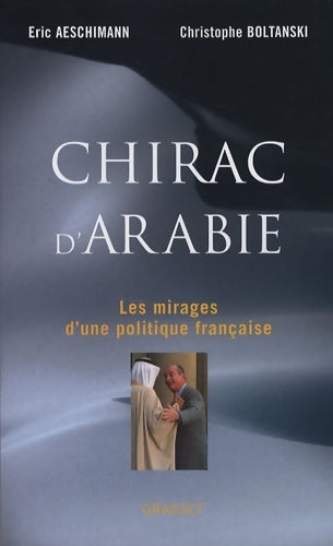 Livrenpoche : Chirac d'arabie - Christophe Boltanski - Livre