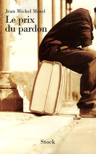 Livrenpoche : Le prix du pardon - Jean-Michel Morel - Livre
