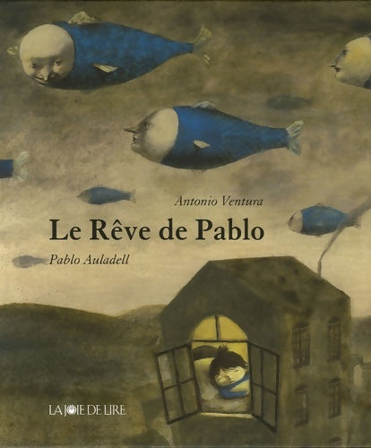 Livrenpoche : Le rêve de Pablo - Antonio Ventura - Livre