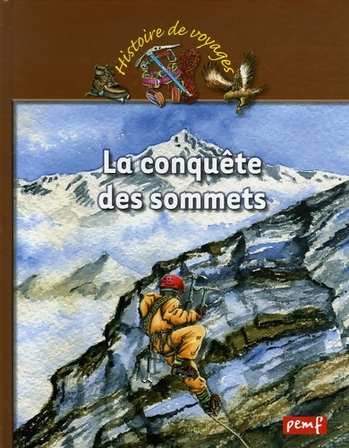 Livrenpoche : La conquête des sommets - Karine Delobbe - Livre