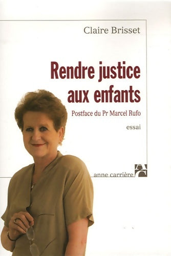 Livrenpoche : Rendre justice aux enfants - Marcel Rufo - Livre