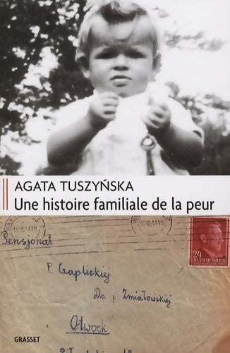 Une histoire familiale de la peur - Agata Tuszynska - Livre