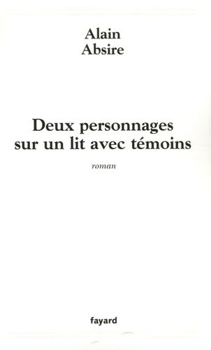 Livrenpoche : Deux personnages sur un lit avec témoins - Alain Absire - Livre