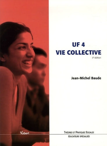 Livrenpoche : Uf 4 vie collective - Jean-Michel Baude - Livre