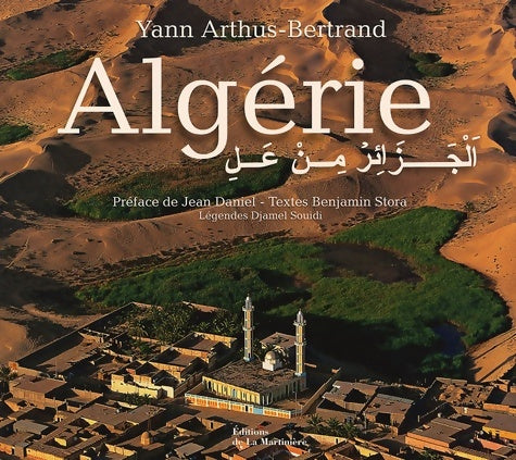 Livrenpoche : Algérie : Vue du ciel - Yann Arthus-Bertrand - Livre