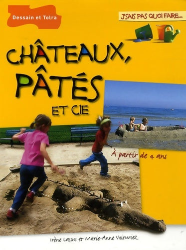 Livrenpoche : Châteaux pâtés et cie : à partir de 4 ans - Irène Lassus - Livre