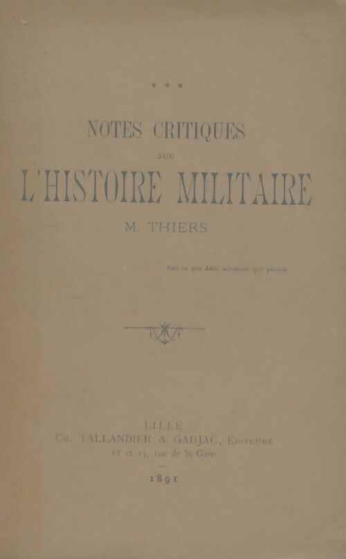 Livrenpoche : Notes critiques sur l'histoire militaire - M. Thiers - Livre