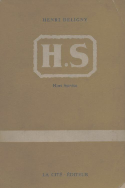 Livrenpoche : Hors service - Henri Deligny - Livre