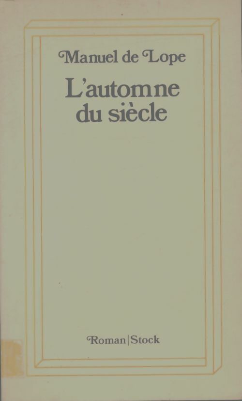 Livrenpoche : Automne du siècle - Manuel De Lope - Livre
